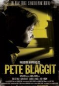 Смотреть фильм Whatever Happened to Pete Blaggit? (2012) онлайн в хорошем качестве HDRip