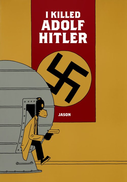 Смотреть фильм Я убил Адольфа Гитлера / I Killed Adolf Hitler  онлайн 