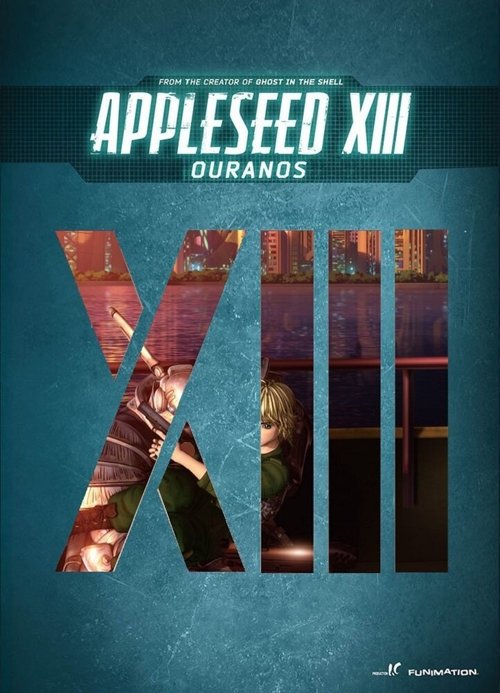 Смотреть фильм Яблочное зёрнышко 13: Уран / Appleseed XIII: Ouranos (2011) онлайн в хорошем качестве HDRip
