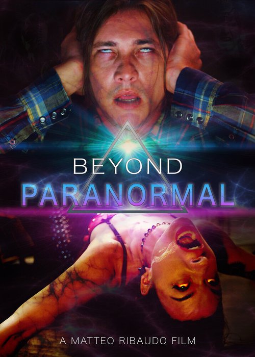 Смотреть фильм За гранью паранормального / Beyond Paranormal (2021) онлайн в хорошем качестве HDRip