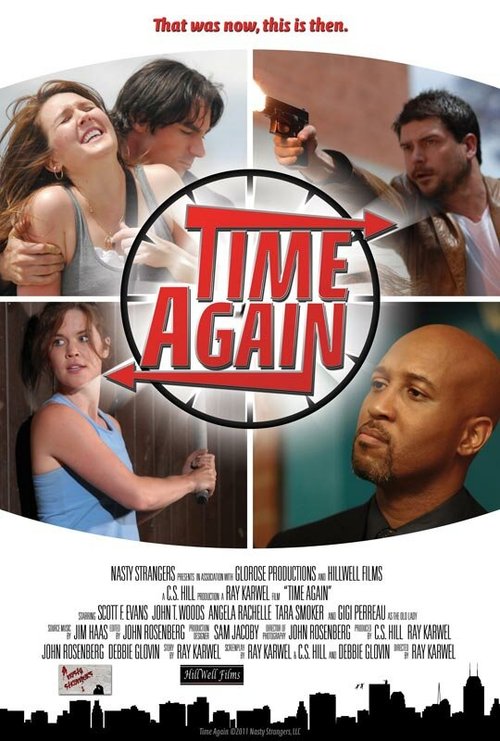 Смотреть фильм Заново / Time Again (2011) онлайн в хорошем качестве HDRip