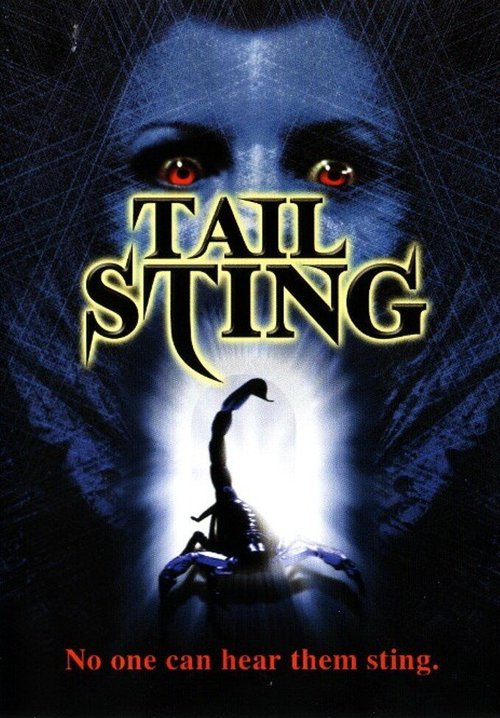 Смотреть фильм Жало скорпиона / Tail Sting (2001) онлайн в хорошем качестве HDRip