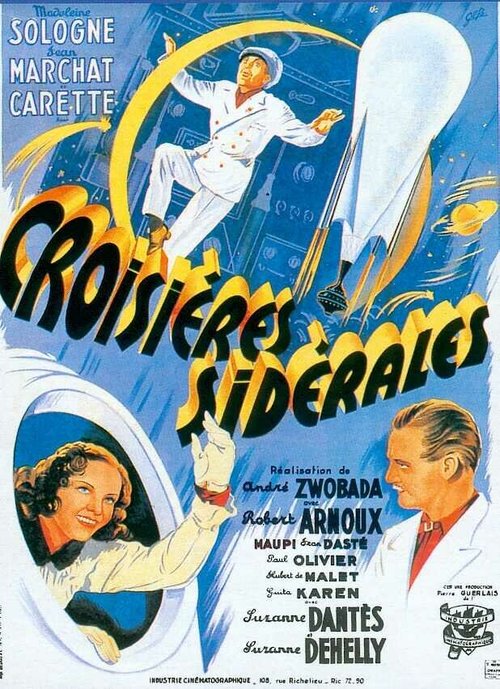 Смотреть фильм Звездные круизы / Croisières sidérales (1942) онлайн в хорошем качестве SATRip