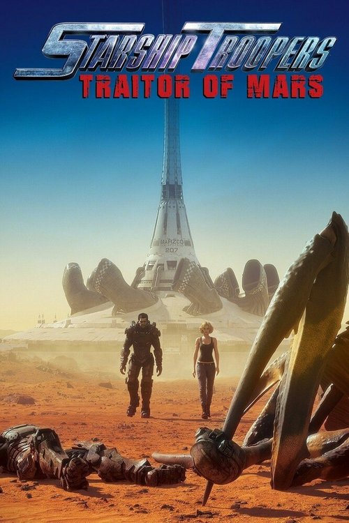 Смотреть фильм Звёздный десант: Предатель Марса / Starship Troopers: Traitor of Mars (2017) онлайн в хорошем качестве HDRip