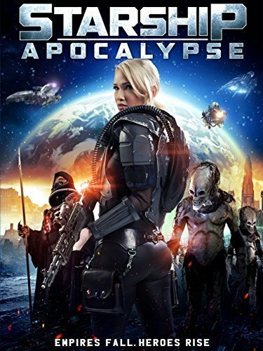 Смотреть фильм Звёздный крейсер: Апокалипсис / Starship: Apocalypse (2014) онлайн в хорошем качестве HDRip