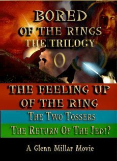 Смотреть фильм Bored of the Rings: The Trilogy (2005) онлайн 