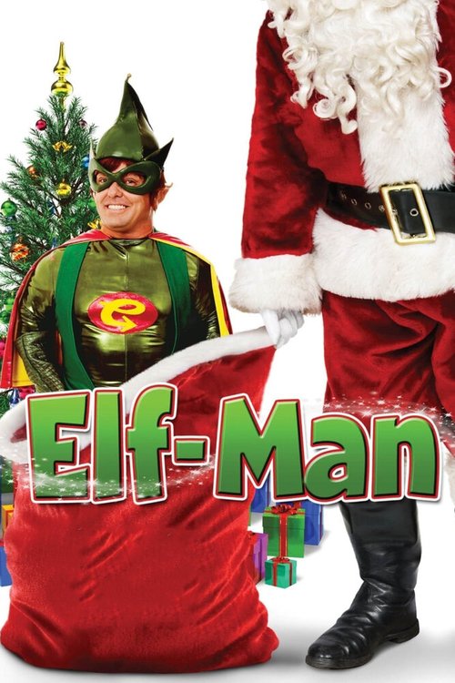 Смотреть фильм Человек-эльф / Elf-Man (2012) онлайн в хорошем качестве HDRip