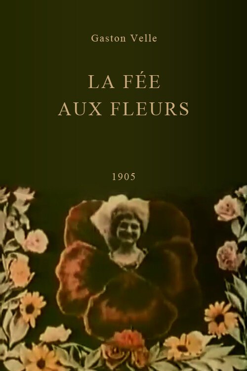 Смотреть фильм Фея цветов / La fée aux fleurs (1905) онлайн 