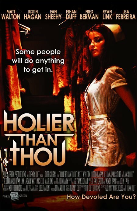Смотреть фильм Holier Than Thou (2007) онлайн в хорошем качестве HDRip