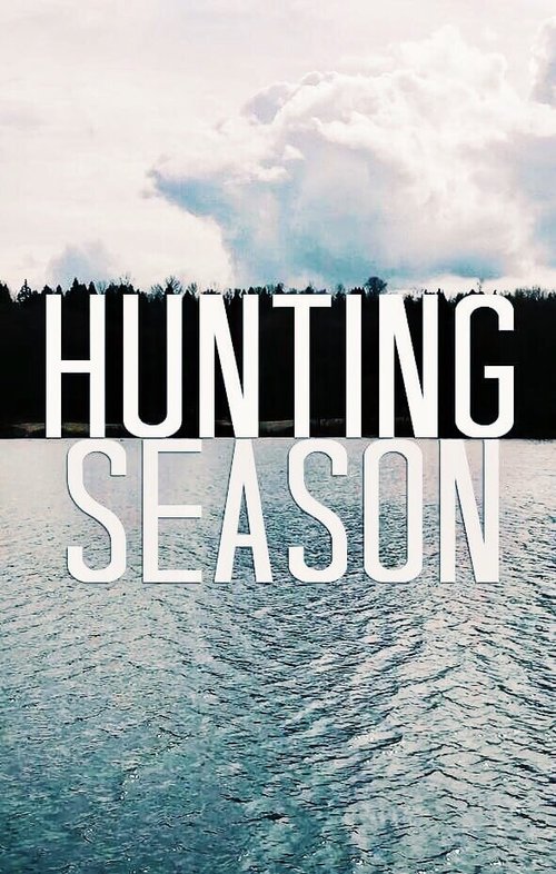Смотреть фильм Hunting Season (2018) онлайн 