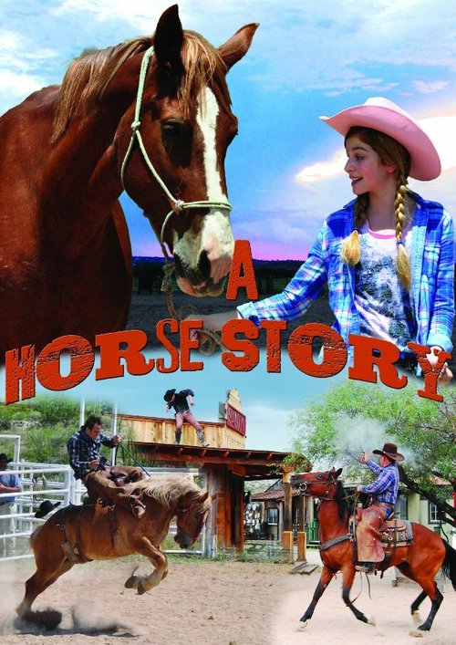 Смотреть фильм История одной лошадки / A Horse Story (2016) онлайн в хорошем качестве CAMRip