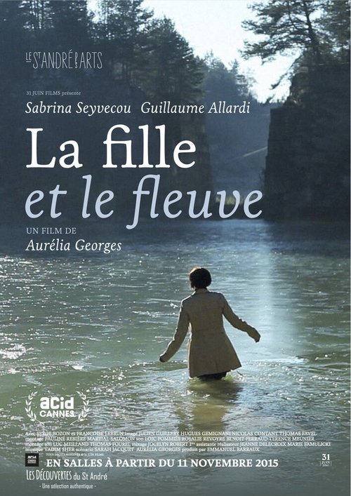 Смотреть фильм La fille et le fleuve (2014) онлайн в хорошем качестве HDRip