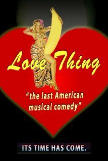 Смотреть фильм Love Thing (2012) онлайн в хорошем качестве HDRip