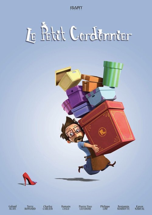 Смотреть фильм Маленький сапожник / Le Petit Cordonnier (2015) онлайн 