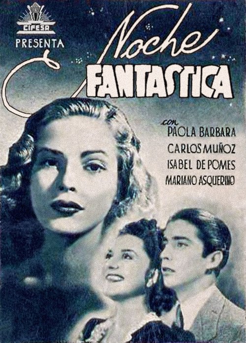 Смотреть фильм Noche fantástica (1943) онлайн в хорошем качестве SATRip