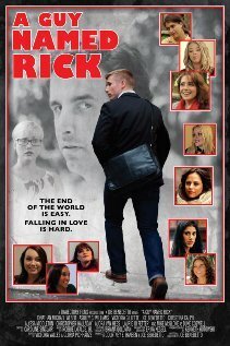 Смотреть фильм Парень по имени Рик / A Guy Named Rick (2013) онлайн в хорошем качестве HDRip