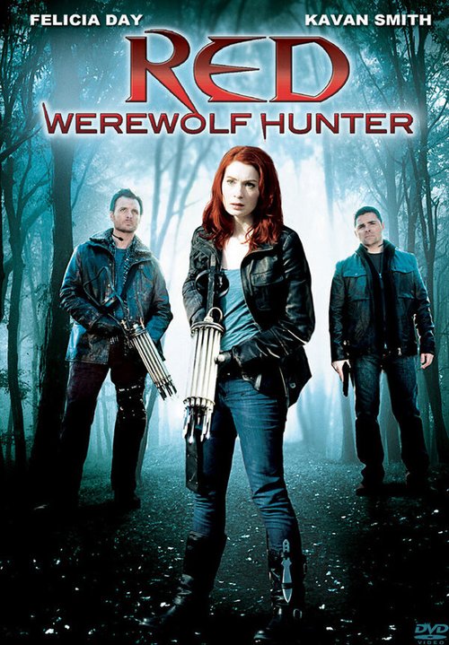 Смотреть фильм Рэд: Охотница на оборотней / Red: Werewolf Hunter (2010) онлайн в хорошем качестве HDRip