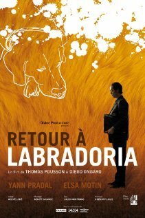 Смотреть фильм Retour à Labradoria (2007) онлайн в хорошем качестве HDRip