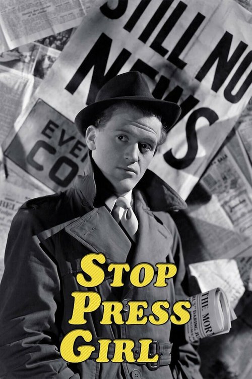 Смотреть фильм Stop Press Girl (1949) онлайн в хорошем качестве SATRip