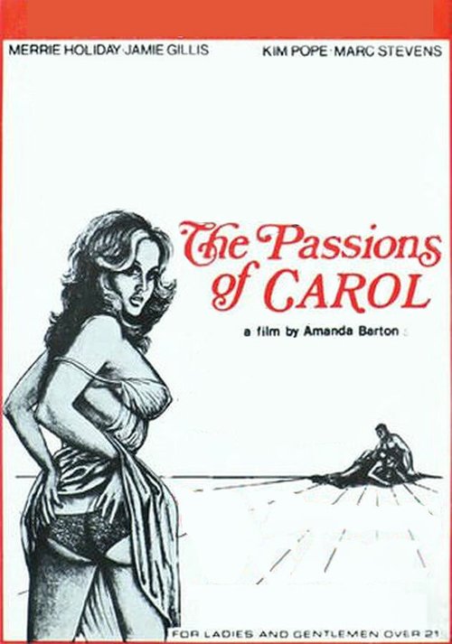 Смотреть фильм Страсти Кэрол / The Passions of Carol (1975) онлайн в хорошем качестве SATRip