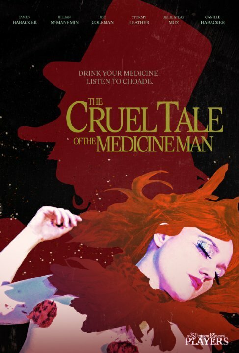Смотреть фильм The Cruel Tale of the Medicine Man (2016) онлайн в хорошем качестве CAMRip
