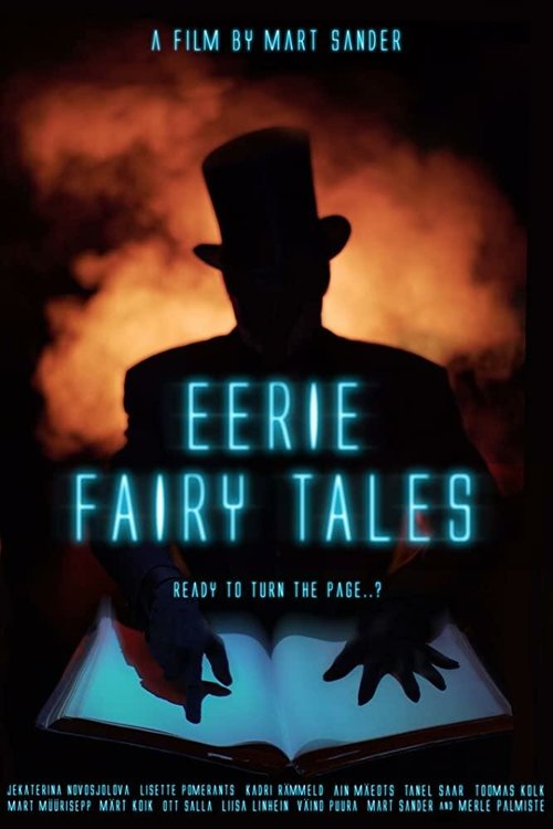 Смотреть фильм Жутковатые истории / Eerie Fairy Tales (2019) онлайн в хорошем качестве HDRip