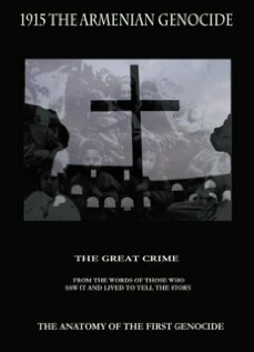 Смотреть фильм 1915 Armenian Genocide (2010) онлайн в хорошем качестве HDRip
