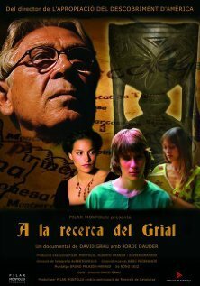 Смотреть фильм A la recerca del Grial (2005) онлайн в хорошем качестве HDRip