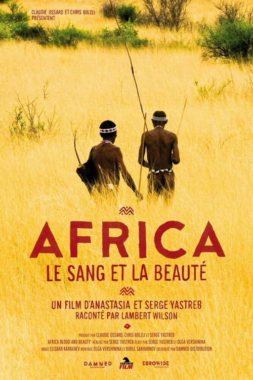 Африка: Кровь и красота / Africa, Blood & Beauty