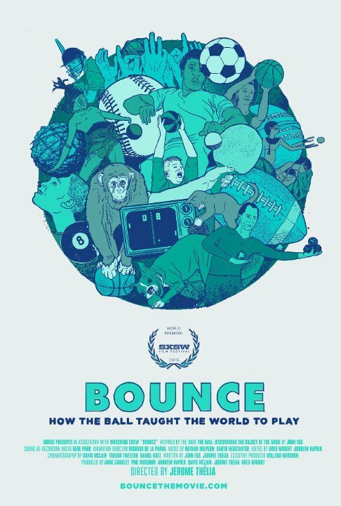 Смотреть фильм Bounce: How the Ball Taught the World to Play (2015) онлайн в хорошем качестве HDRip