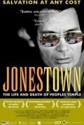 Смотреть фильм Jonestown: The Life and Death of Peoples Temple (2006) онлайн в хорошем качестве HDRip