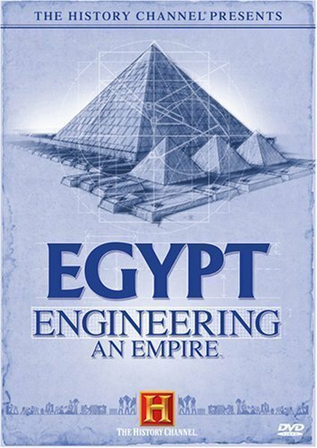 Смотреть фильм Как создавались империи. Египет / Egypt: Engineering an Empire (2006) онлайн в хорошем качестве HDRip