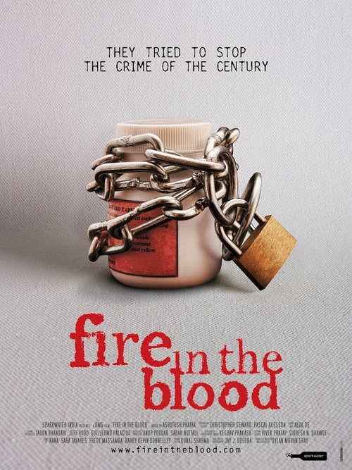 Смотреть фильм Огонь в крови / Fire in the Blood (2013) онлайн в хорошем качестве HDRip