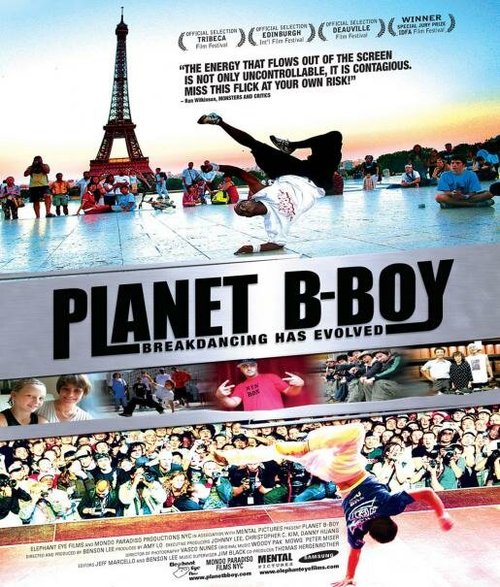 Смотреть фильм Планета би-боев / Planet B-Boy (2007) онлайн в хорошем качестве HDRip