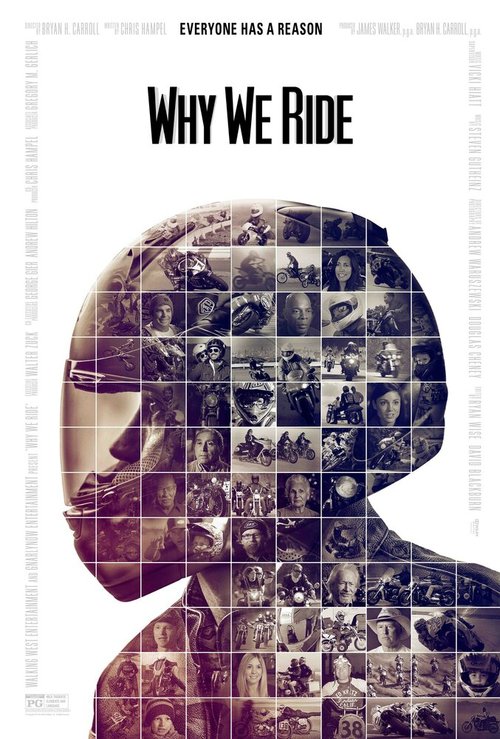 Смотреть фильм Почему мы ездим на мотоциклах / Why We Ride (2013) онлайн в хорошем качестве HDRip
