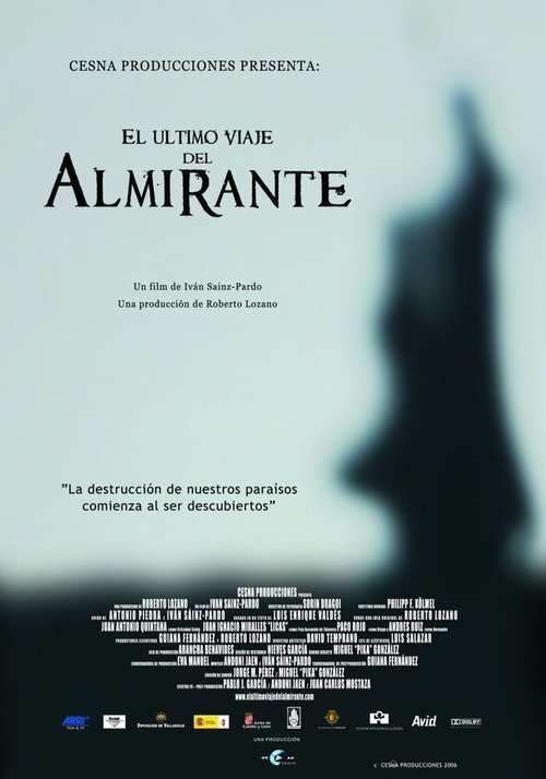 Смотреть фильм Последнее путешествие Адмирала / El último viaje del Almirante (2006) онлайн в хорошем качестве HDRip