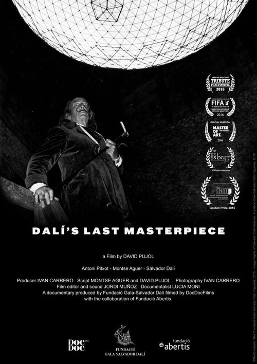 Смотреть фильм Последний шедевр Дали / Dali's Last Masterpiece (2015) онлайн в хорошем качестве HDRip