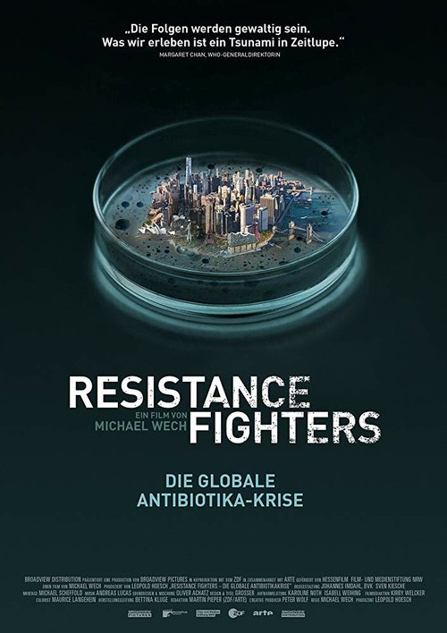 Смотреть фильм Resistance Fighters - Die globale Antibiotikakrise (2019) онлайн в хорошем качестве HDRip