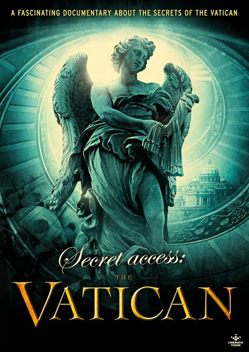 Секретный доступ: Ватикан / Secret Access: The Vatican