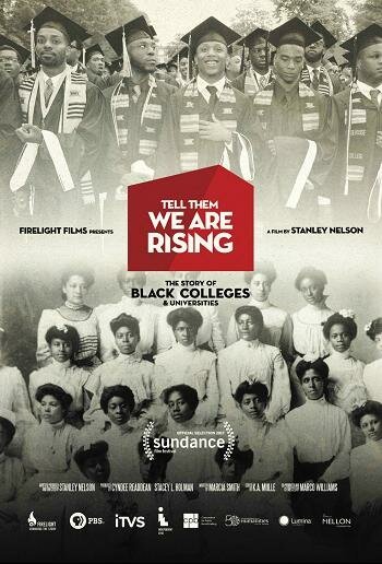 Смотреть фильм Tell Them We Are Rising: The Story of Black Colleges and Universities (2017) онлайн в хорошем качестве HDRip