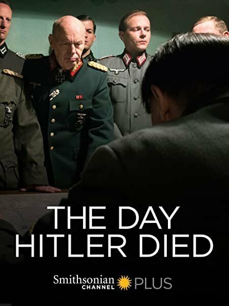 Смотреть фильм The Day Hitler Died (2016) онлайн в хорошем качестве CAMRip