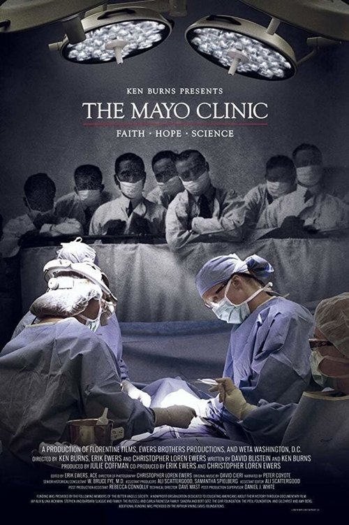 Смотреть фильм The Mayo Clinic: Faith - Hope - Science (2018) онлайн в хорошем качестве HDRip