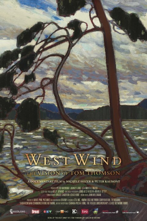 Смотреть фильм West Wind: The Vision of Tom Thomson (2011) онлайн в хорошем качестве HDRip
