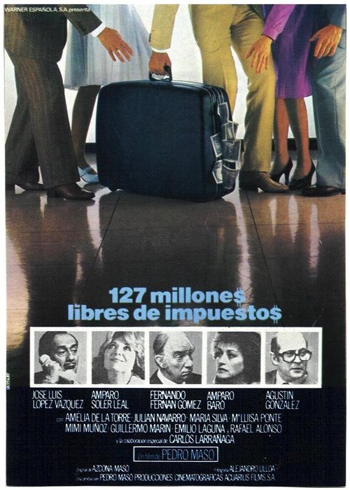 Смотреть фильм 127 миллионов не облагаемых налогом / 127 millones libres de impuestos (1981) онлайн в хорошем качестве SATRip