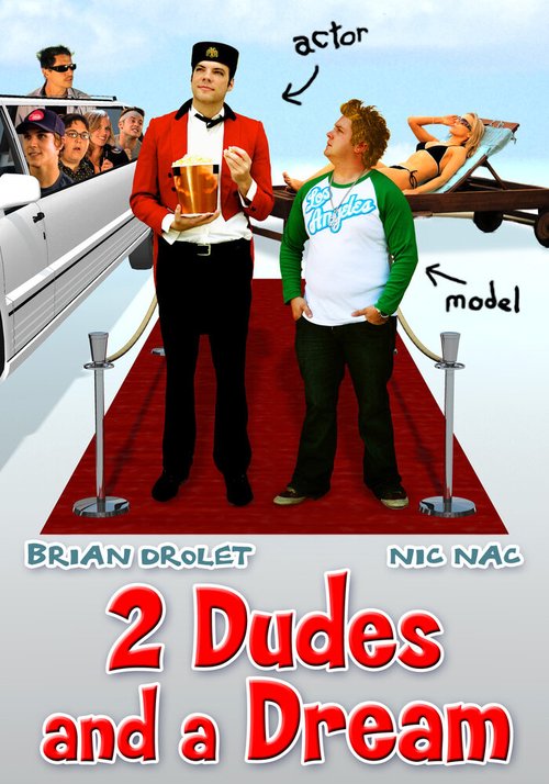 Смотреть фильм 2 чувака и мечта / 2 Dudes and a Dream (2009) онлайн в хорошем качестве HDRip