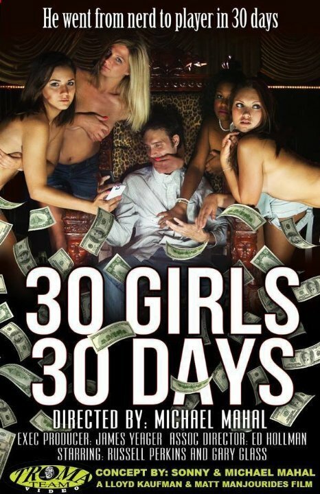 Смотреть фильм 30 Girls 30 Days (2012) онлайн в хорошем качестве HDRip
