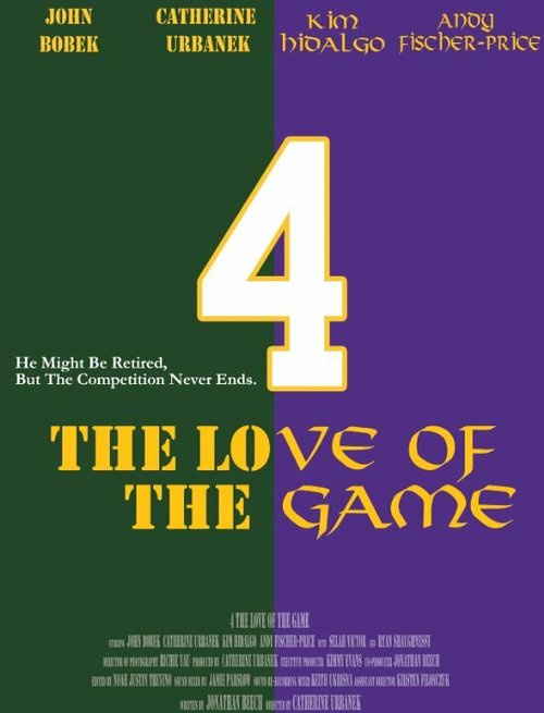 Смотреть фильм 4 the Love of the Game (2014) онлайн 