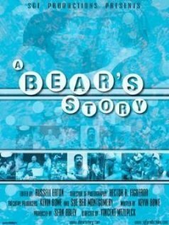 Смотреть фильм A Bear's Story (2003) онлайн в хорошем качестве HDRip