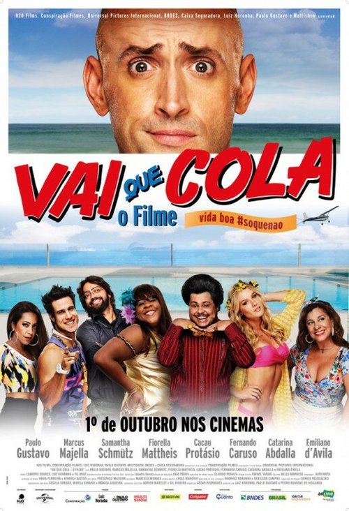А вдруг получится: Фильм / Vai que Cola: O Filme