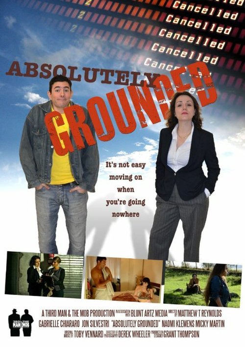 Смотреть фильм Absolutely Grounded (2014) онлайн в хорошем качестве HDRip